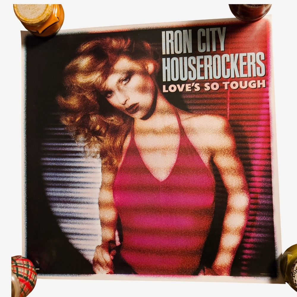 Iron City Houserockers Love's So Tough 24x24 Promo Poster Vintage 1979 Rock MCA